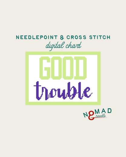 Good Trouble: Needlepoint & Cross Stitch Digital Chart