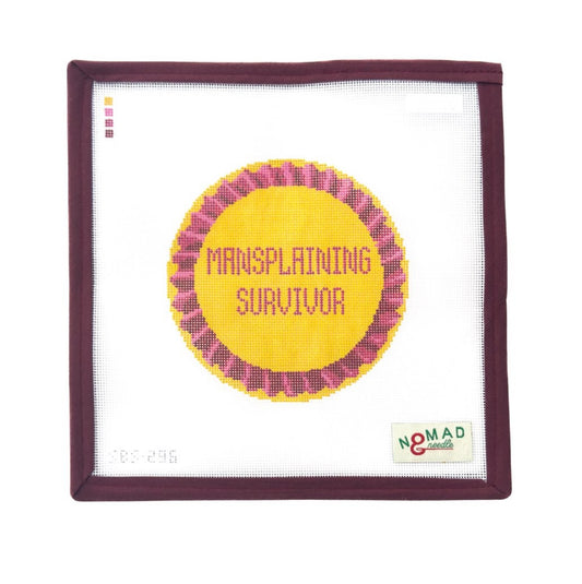 PREORDER Mansplaining Survivor Hand Painted Needlepoint Canvas