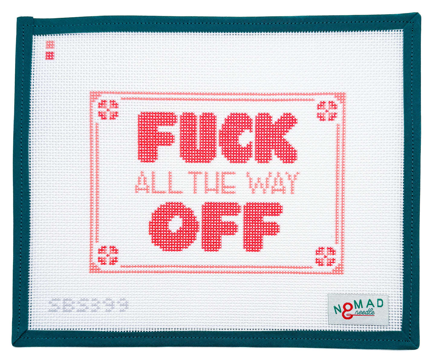Fuck All the Way Off Needlepoint Canvas